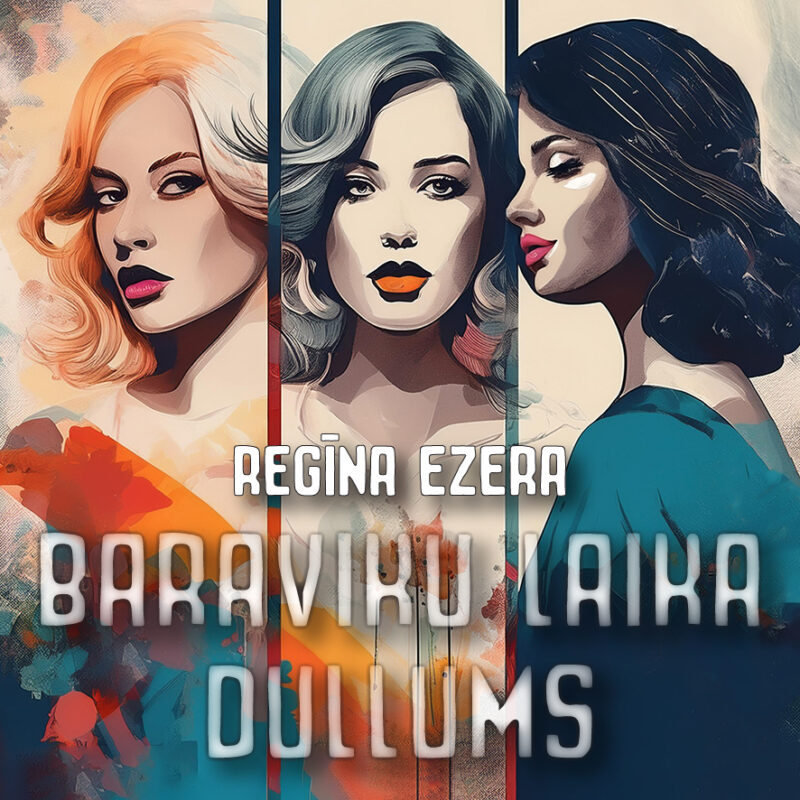BARAVIKU LAIKA DULLUMS