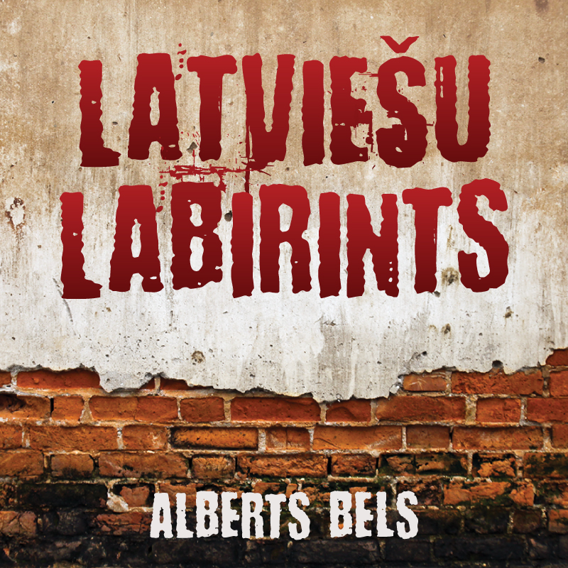 LATVIEŠU LABIRINTS